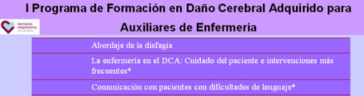 I Programa de Formación en Daño Cerebral Adquirido para Auxiliares de Enfermería I Programa de Formación en Daño Cerebral Adquirido para Auxiliares de Enfermería