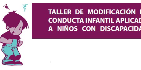 Taller de modificación de conducta infantil Taller de modificación de conducta infantil
