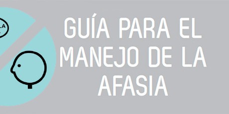 Guía para el manejo de la afasia Guía para el manejo de la afasia