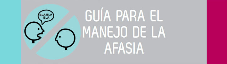 Guía para el manejo de la afasia