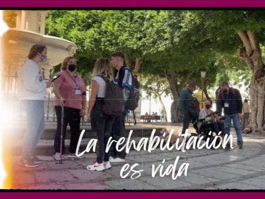 La rehabilitación es vida